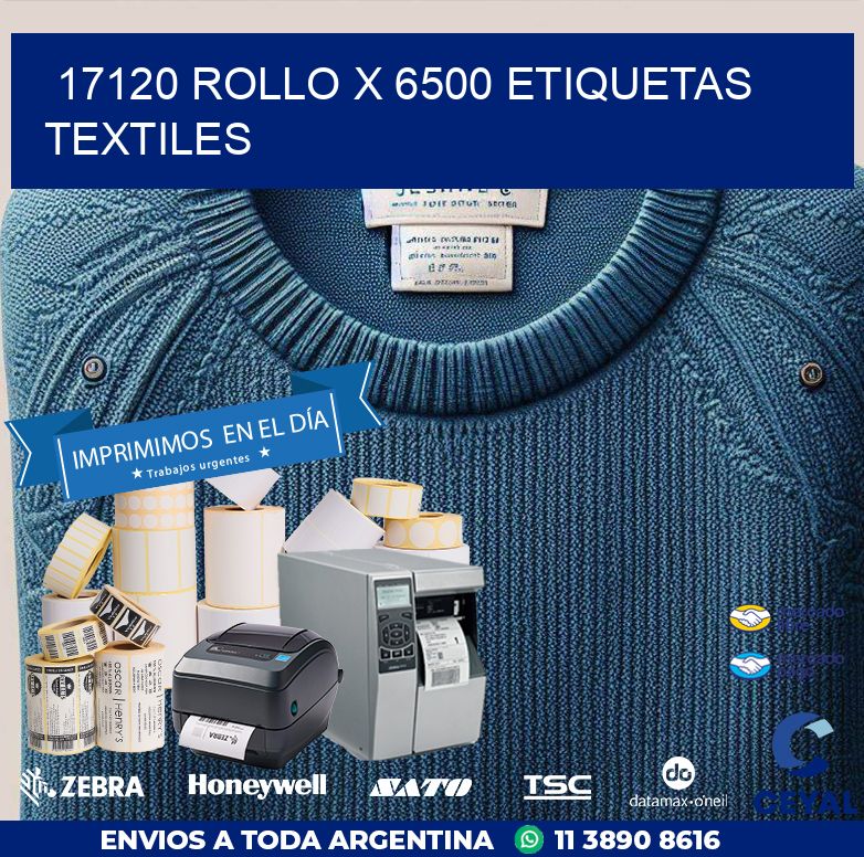 17120 ROLLO X 6500 ETIQUETAS TEXTILES