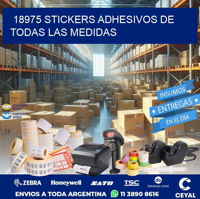 18975 STICKERS ADHESIVOS DE TODAS LAS MEDIDAS