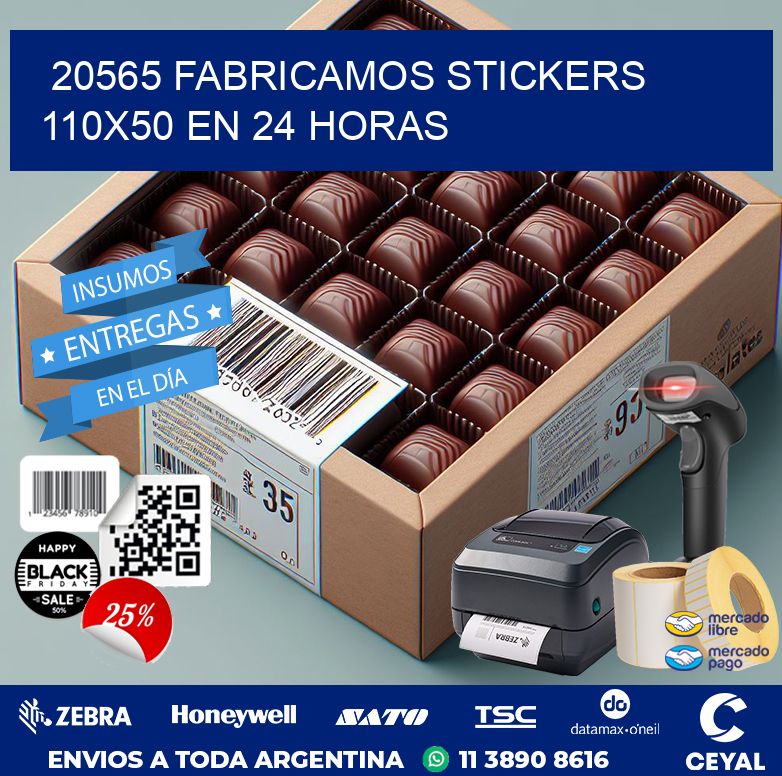 20565 FABRICAMOS STICKERS 110X50 EN 24 HORAS