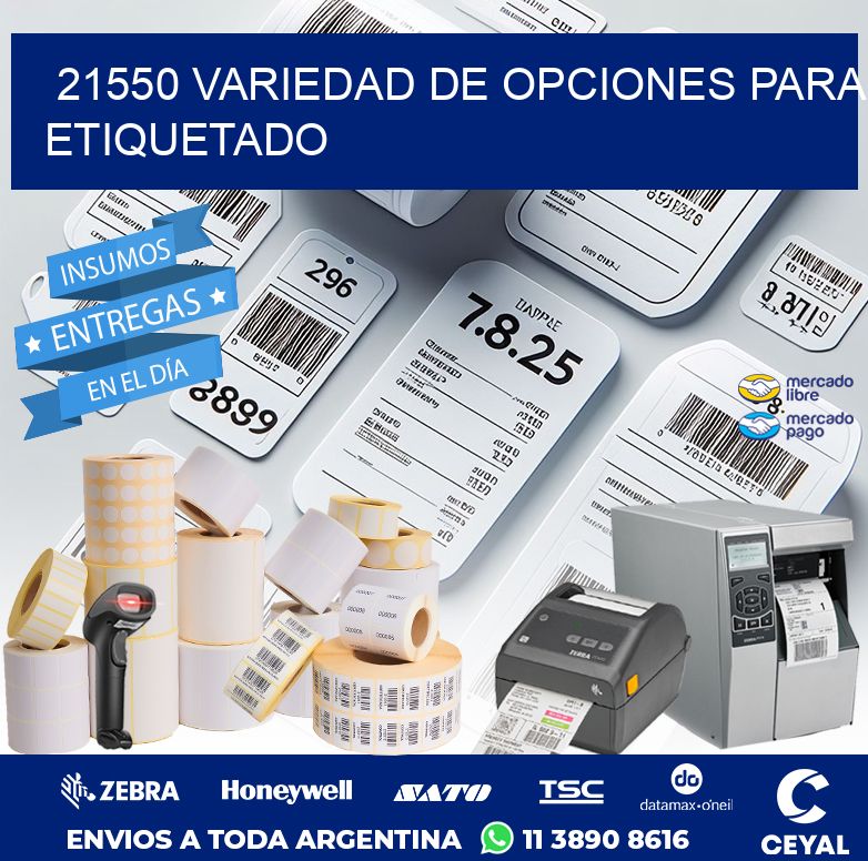 21550 VARIEDAD DE OPCIONES PARA ETIQUETADO