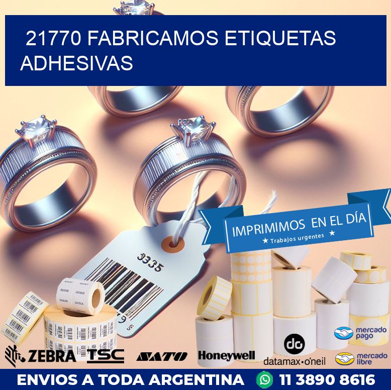 21770 FABRICAMOS ETIQUETAS ADHESIVAS