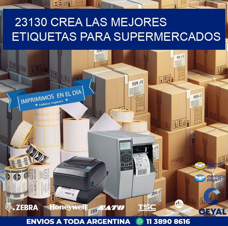 23130 CREA LAS MEJORES ETIQUETAS PARA SUPERMERCADOS