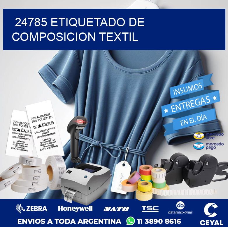 24785 ETIQUETADO DE COMPOSICION TEXTIL