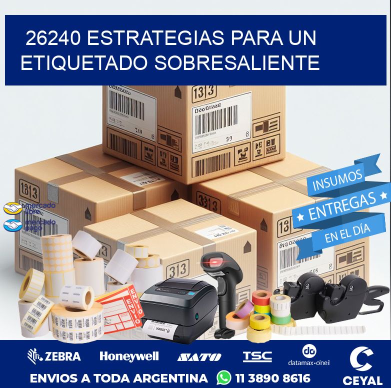26240 ESTRATEGIAS PARA UN ETIQUETADO SOBRESALIENTE