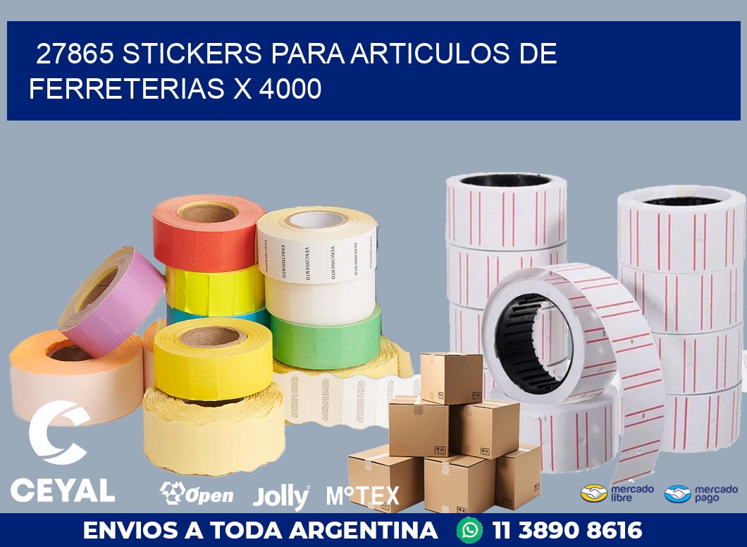27865 STICKERS PARA ARTICULOS DE FERRETERIAS X 4000