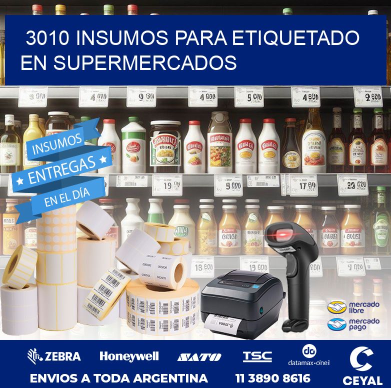 3010 INSUMOS PARA ETIQUETADO EN SUPERMERCADOS