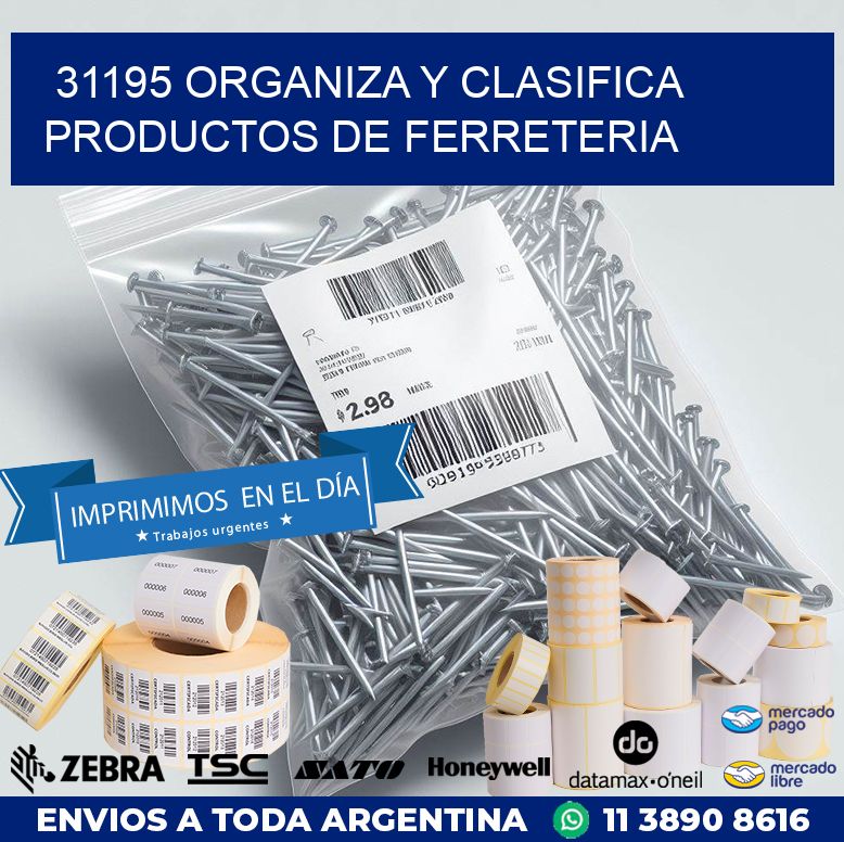 31195 ORGANIZA Y CLASIFICA PRODUCTOS DE FERRETERIA