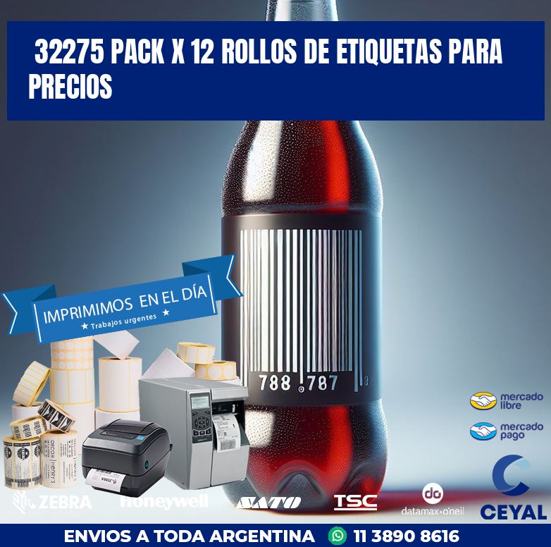 32275 PACK X 12 ROLLOS DE ETIQUETAS PARA PRECIOS