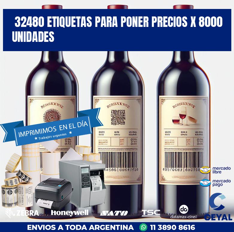 32480 ETIQUETAS PARA PONER PRECIOS X 8000 UNIDADES