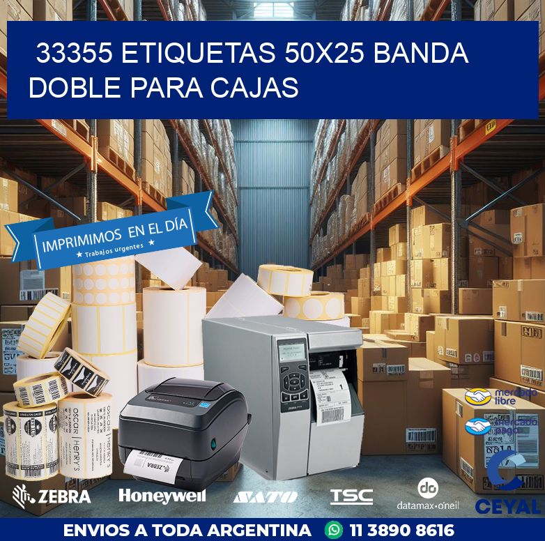 33355 ETIQUETAS 50X25 BANDA DOBLE PARA CAJAS