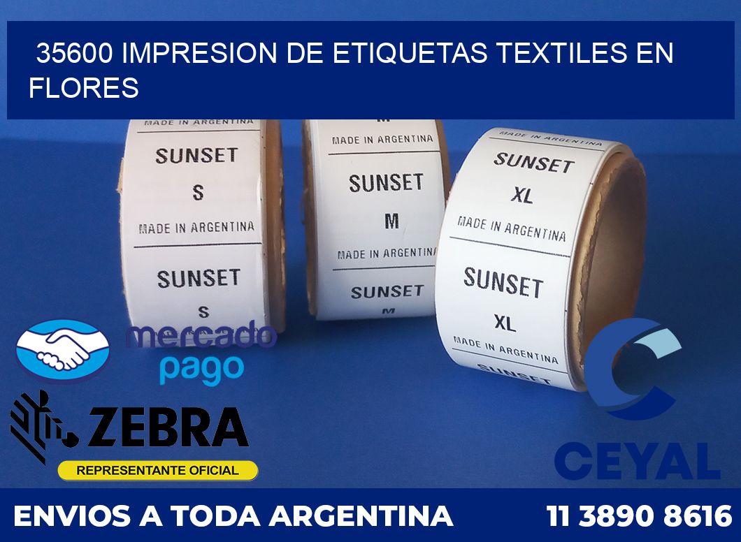 35600 IMPRESION DE ETIQUETAS TEXTILES EN FLORES