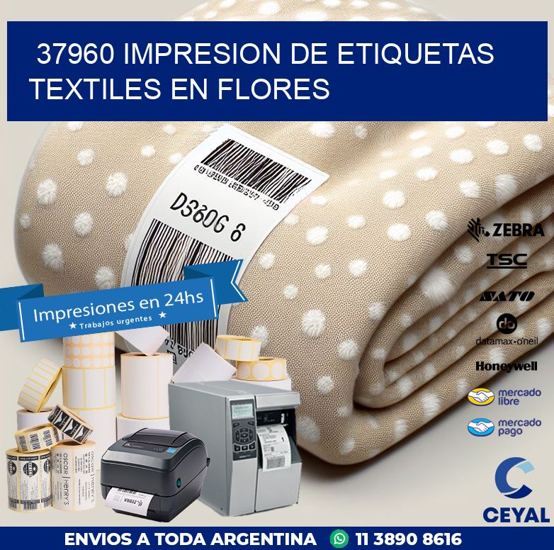 37960 IMPRESION DE ETIQUETAS TEXTILES EN FLORES