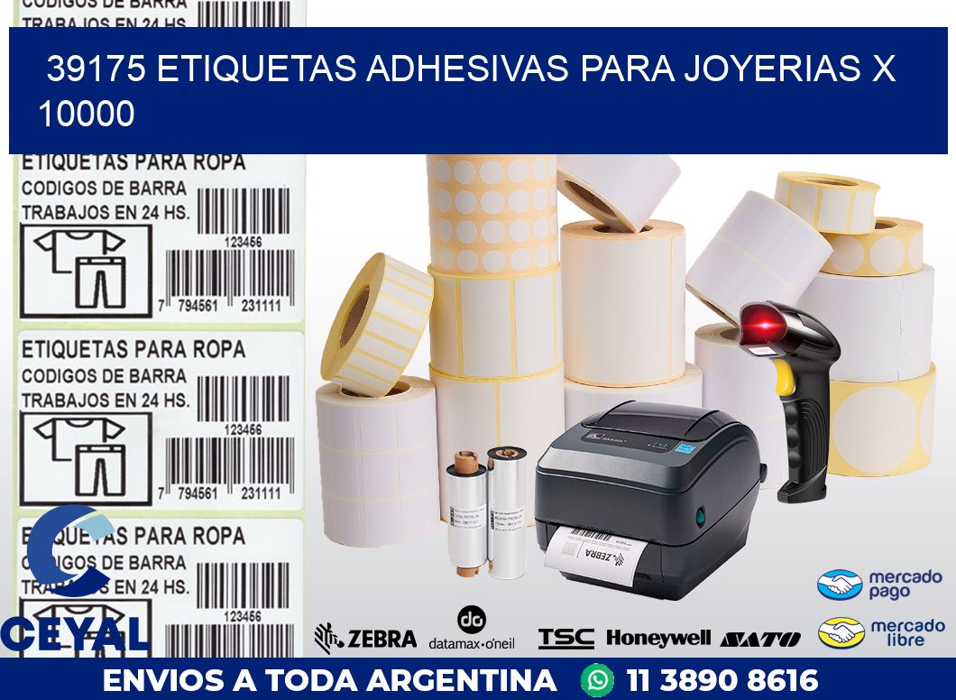 39175 ETIQUETAS ADHESIVAS PARA JOYERIAS X 10000