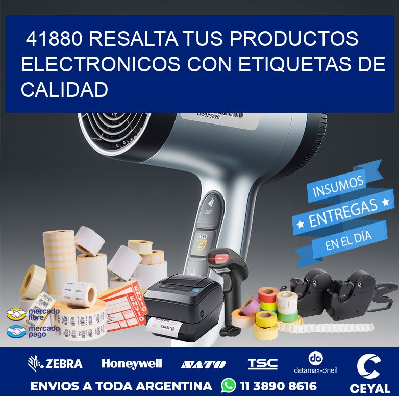 41880 RESALTA TUS PRODUCTOS ELECTRONICOS CON ETIQUETAS DE CALIDAD