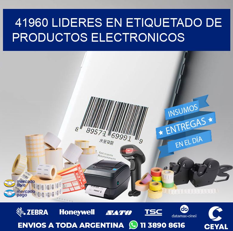 41960 LIDERES EN ETIQUETADO DE PRODUCTOS ELECTRONICOS