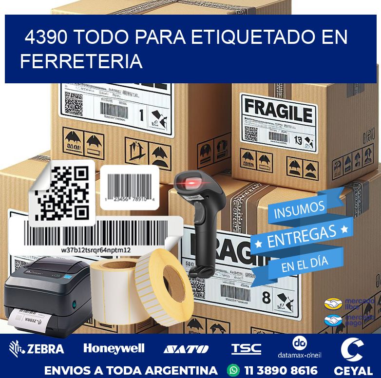 4390 TODO PARA ETIQUETADO EN FERRETERIA