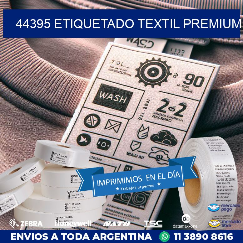 44395 ETIQUETADO TEXTIL PREMIUM