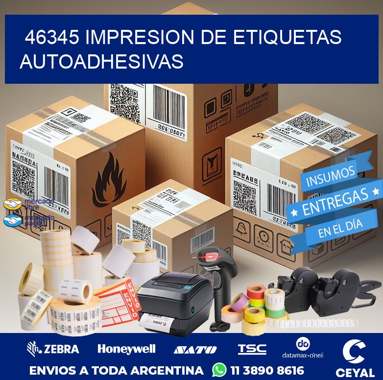 46345 IMPRESION DE ETIQUETAS AUTOADHESIVAS