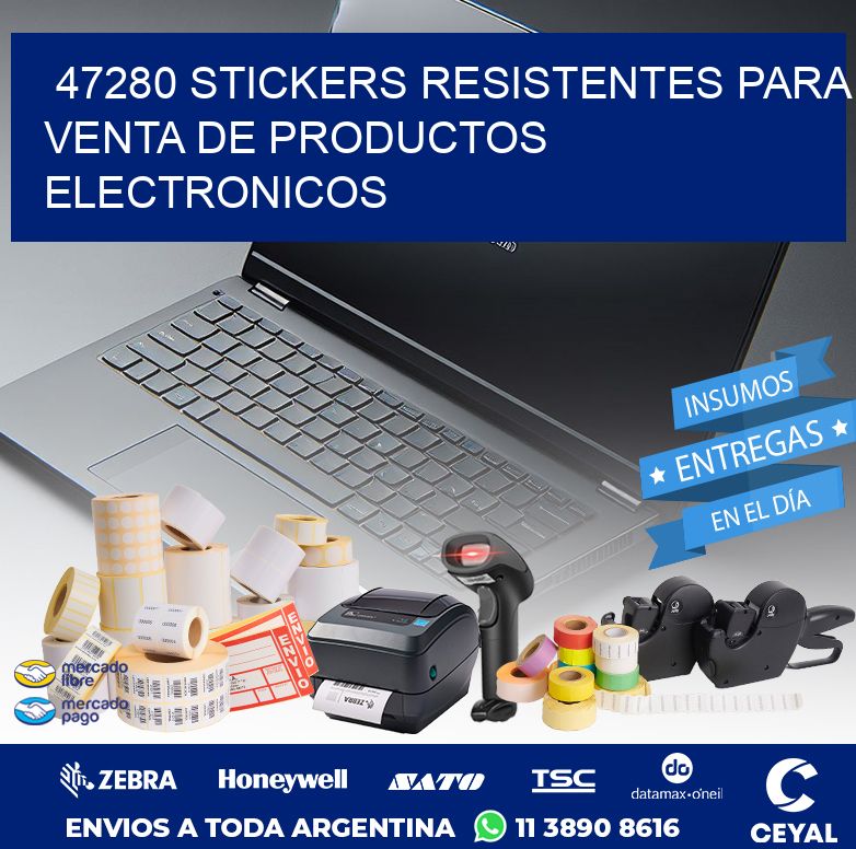 47280 STICKERS RESISTENTES PARA VENTA DE PRODUCTOS ELECTRONICOS