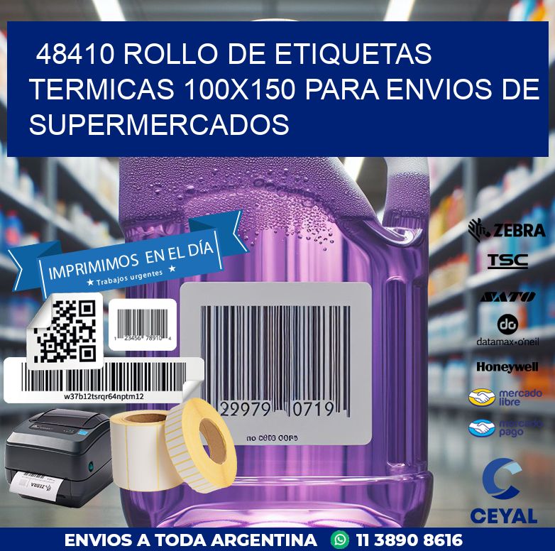 48410 ROLLO DE ETIQUETAS TERMICAS 100X150 PARA ENVIOS DE SUPERMERCADOS