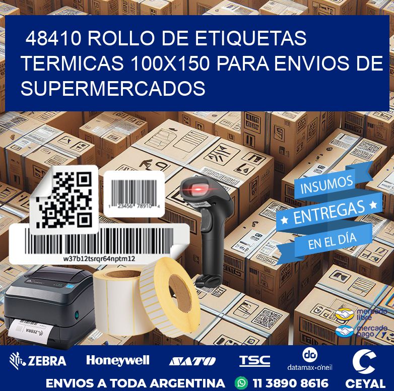 48410 ROLLO DE ETIQUETAS TERMICAS 100X150 PARA ENVIOS DE SUPERMERCADOS
