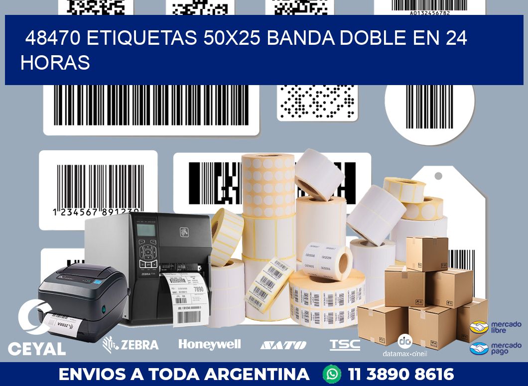 48470 ETIQUETAS 50X25 BANDA DOBLE EN 24 HORAS
