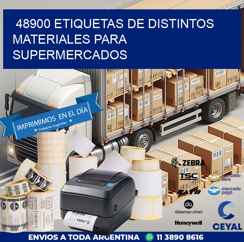 48900 ETIQUETAS DE DISTINTOS MATERIALES PARA SUPERMERCADOS