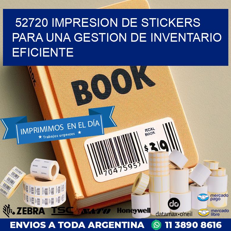 52720 IMPRESION DE STICKERS PARA UNA GESTION DE INVENTARIO EFICIENTE