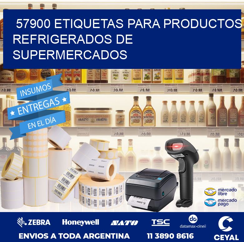 57900 ETIQUETAS PARA PRODUCTOS REFRIGERADOS DE SUPERMERCADOS