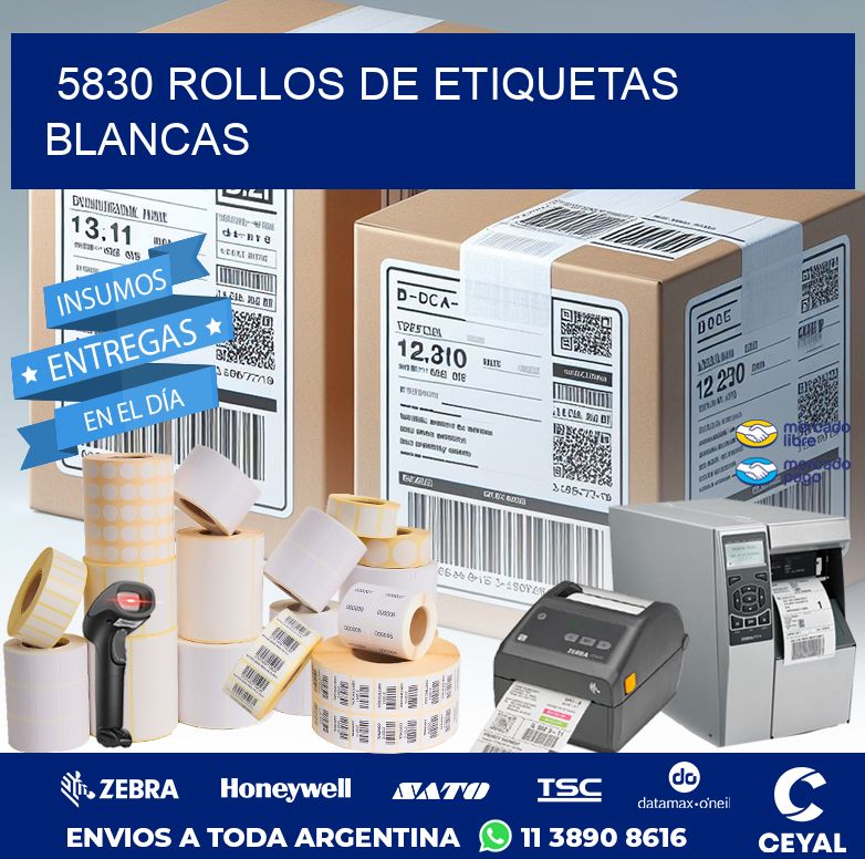 5830 ROLLOS DE ETIQUETAS BLANCAS