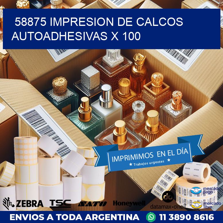58875 IMPRESION DE CALCOS AUTOADHESIVAS X 100