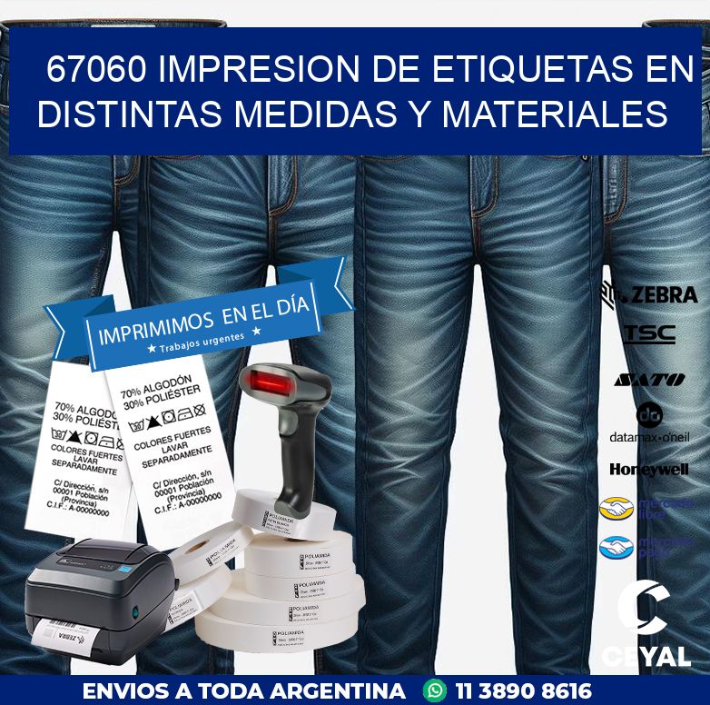 67060 IMPRESION DE ETIQUETAS EN DISTINTAS MEDIDAS Y MATERIALES