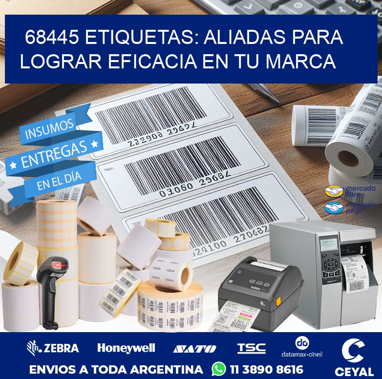 68445 ETIQUETAS: ALIADAS PARA LOGRAR EFICACIA EN TU MARCA