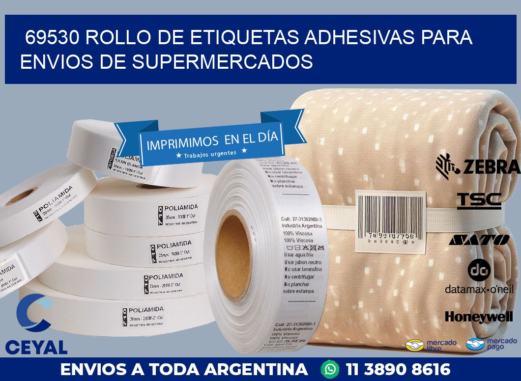 69530 ROLLO DE ETIQUETAS ADHESIVAS PARA ENVIOS DE SUPERMERCADOS