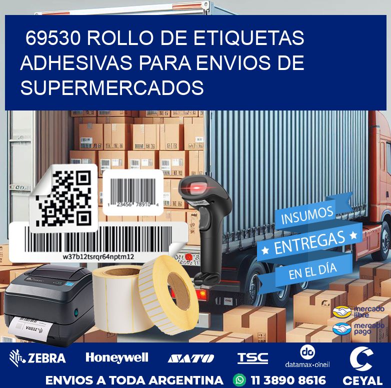 69530 ROLLO DE ETIQUETAS ADHESIVAS PARA ENVIOS DE SUPERMERCADOS