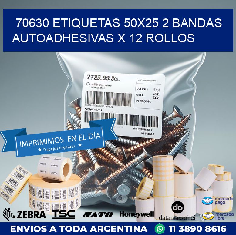 70630 ETIQUETAS 50X25 2 BANDAS AUTOADHESIVAS X 12 ROLLOS