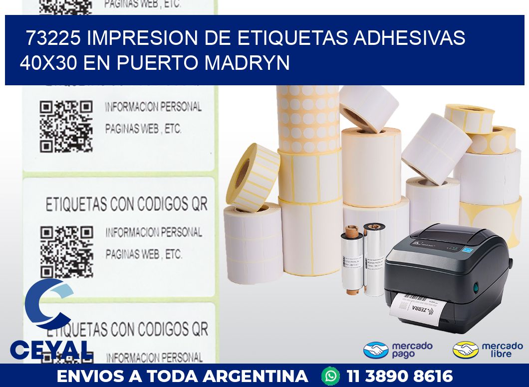 73225 IMPRESION DE ETIQUETAS ADHESIVAS 40X30 EN PUERTO MADRYN