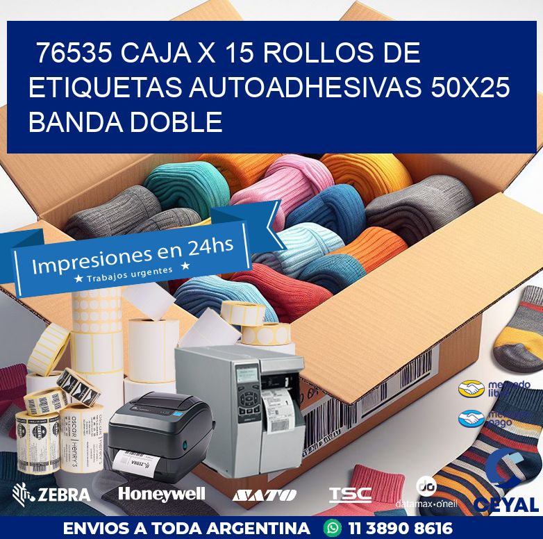 76535 CAJA X 15 ROLLOS DE ETIQUETAS AUTOADHESIVAS 50X25 BANDA DOBLE