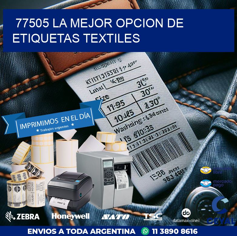 77505 LA MEJOR OPCION DE ETIQUETAS TEXTILES