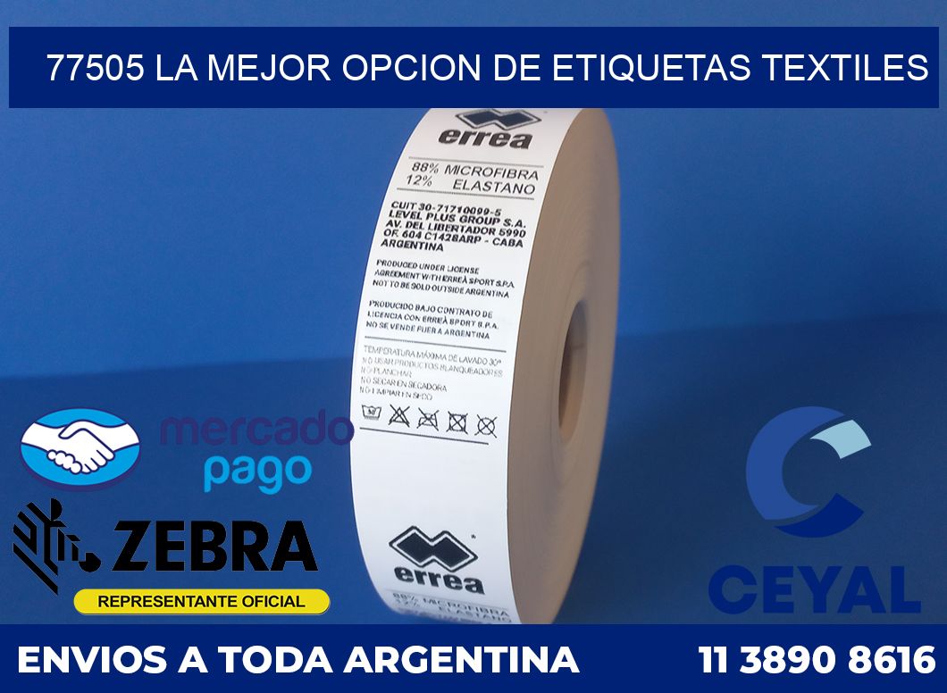 77505 LA MEJOR OPCION DE ETIQUETAS TEXTILES
