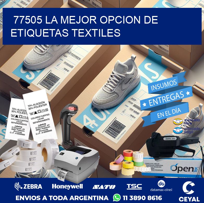 77505 LA MEJOR OPCION DE ETIQUETAS TEXTILES