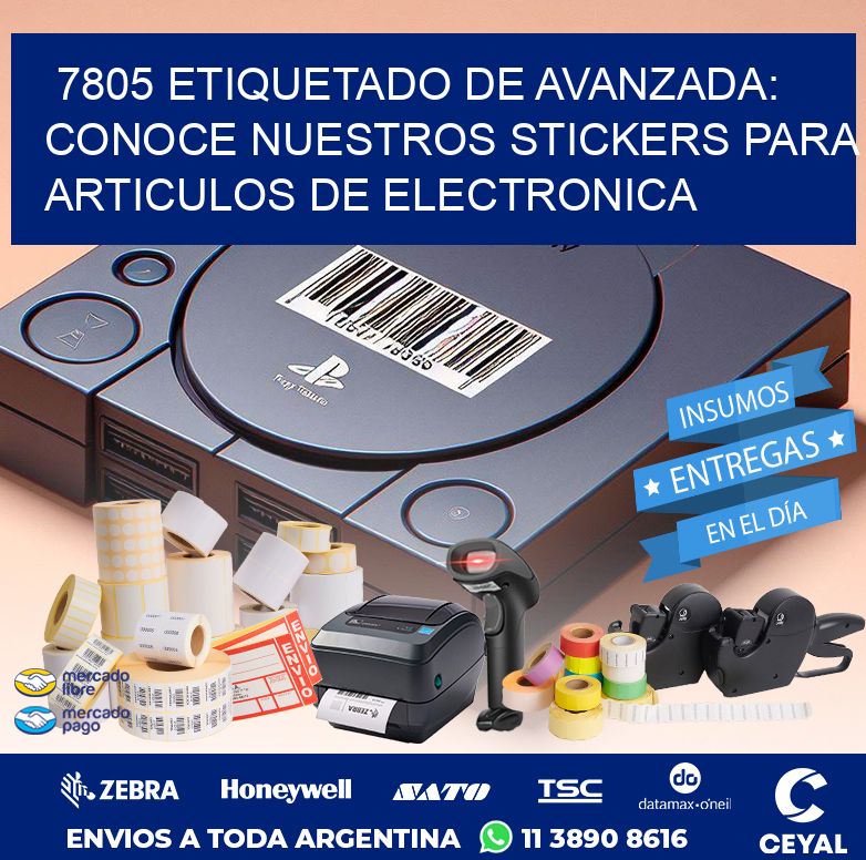 7805 ETIQUETADO DE AVANZADA: CONOCE NUESTROS STICKERS PARA ARTICULOS DE ELECTRONICA