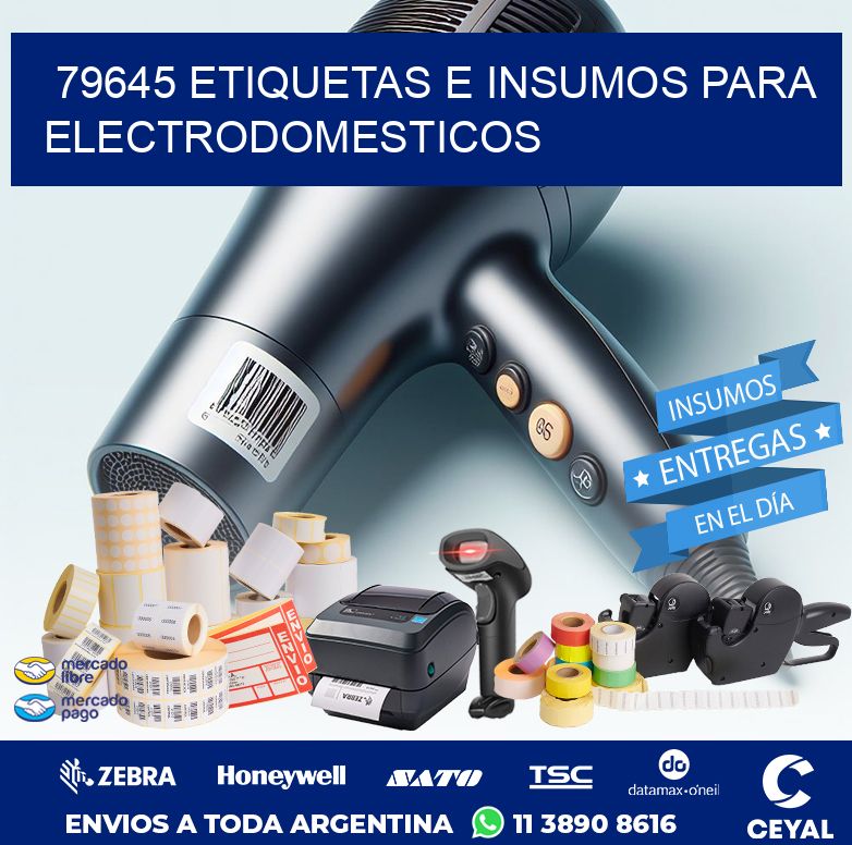 79645 ETIQUETAS E INSUMOS PARA ELECTRODOMESTICOS