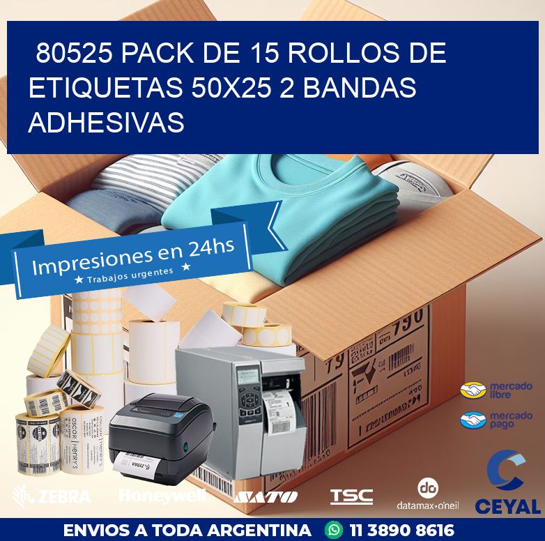 80525 PACK DE 15 ROLLOS DE ETIQUETAS 50X25 2 BANDAS ADHESIVAS