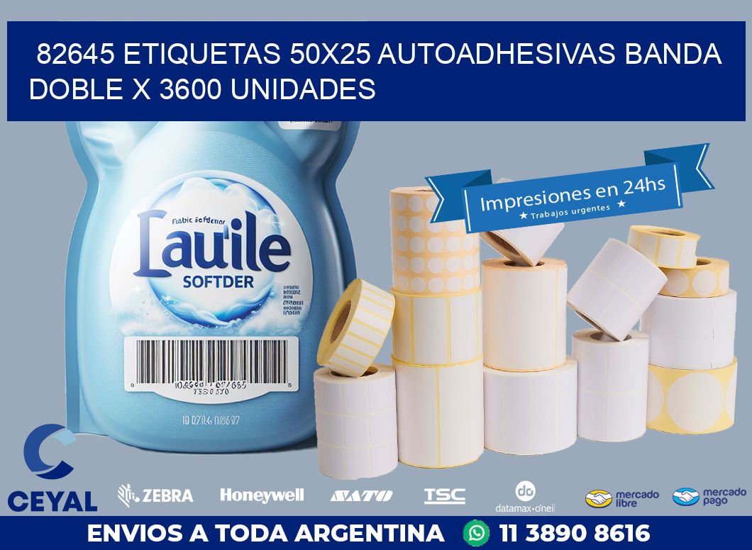 82645 ETIQUETAS 50X25 AUTOADHESIVAS BANDA DOBLE X 3600 UNIDADES