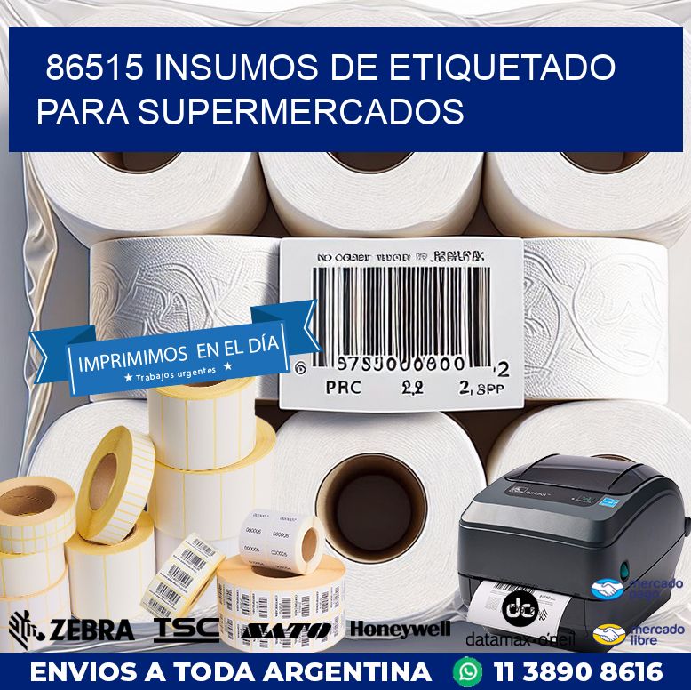 86515 INSUMOS DE ETIQUETADO PARA SUPERMERCADOS
