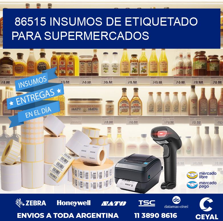 86515 INSUMOS DE ETIQUETADO PARA SUPERMERCADOS