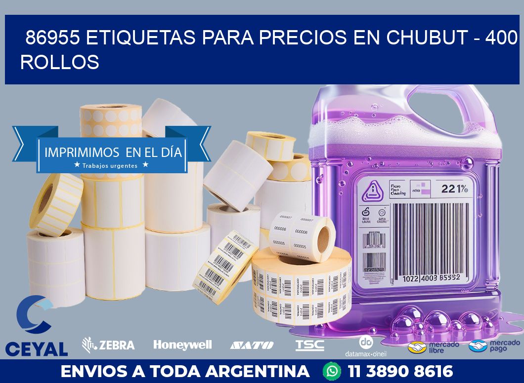 86955 ETIQUETAS PARA PRECIOS EN CHUBUT – 400 ROLLOS