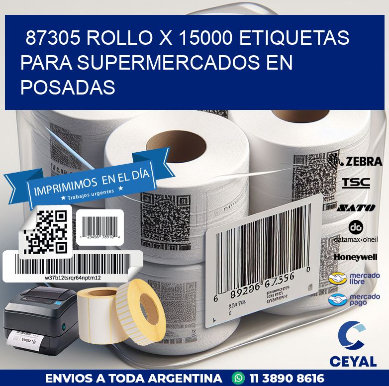 87305 ROLLO X 15000 ETIQUETAS PARA SUPERMERCADOS EN POSADAS