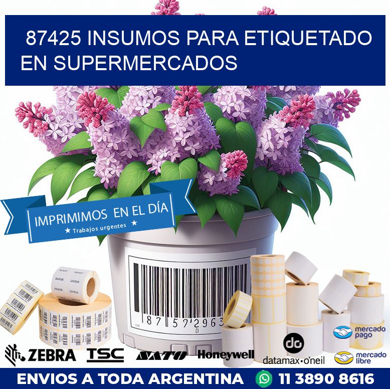 87425 INSUMOS PARA ETIQUETADO EN SUPERMERCADOS